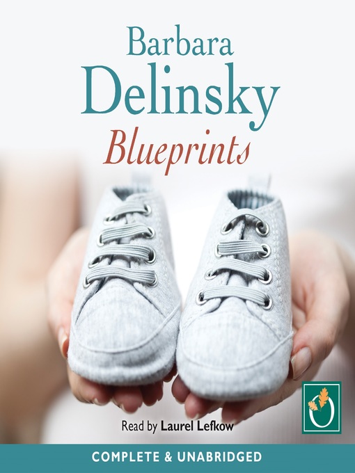 Title details for Blueprints by Barbara Delinksky - Available